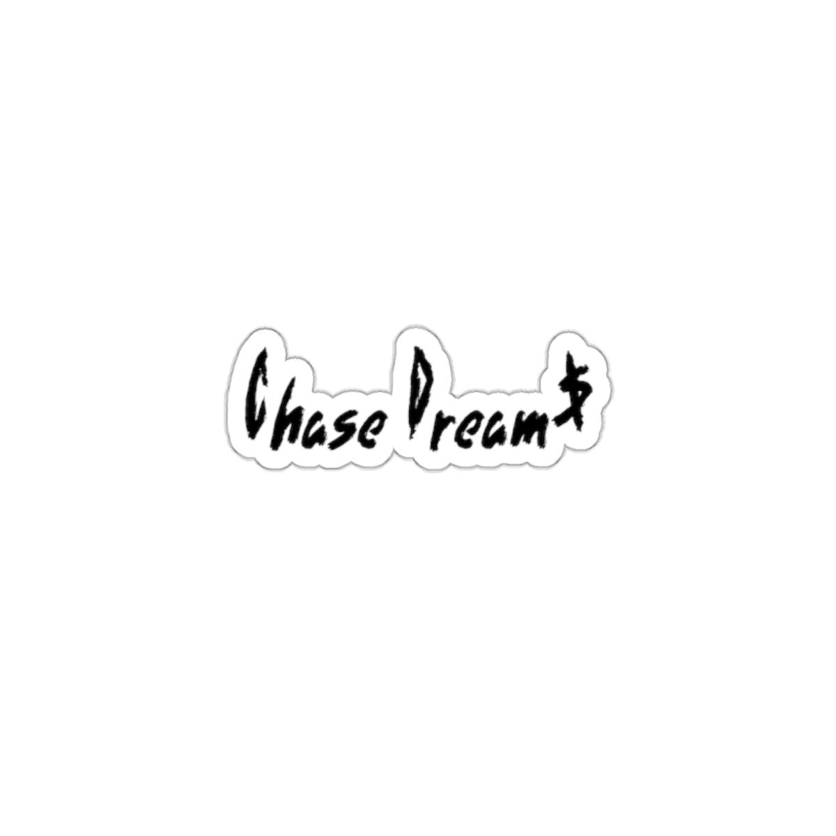 Chase Dream$ Sticker